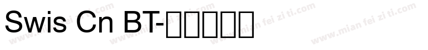 Swis Cn BT字体转换